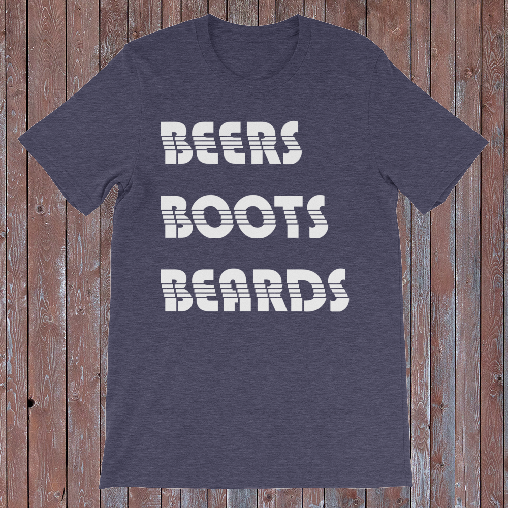 BEERS BOOTS BEARDS