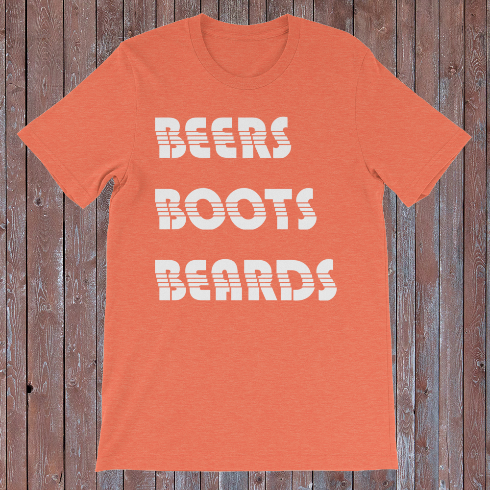 BEERS BOOTS BEARDS