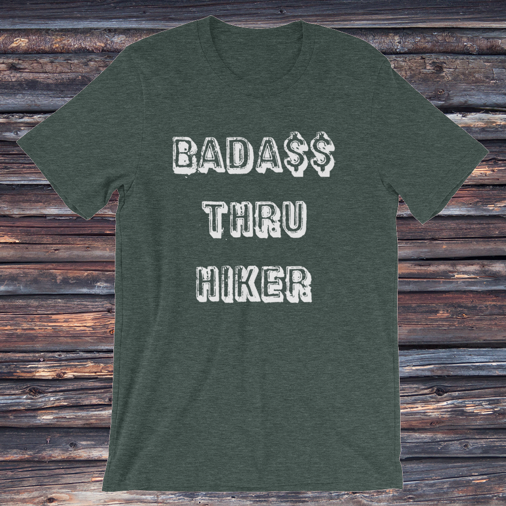 BADA$$ THRU HIKER